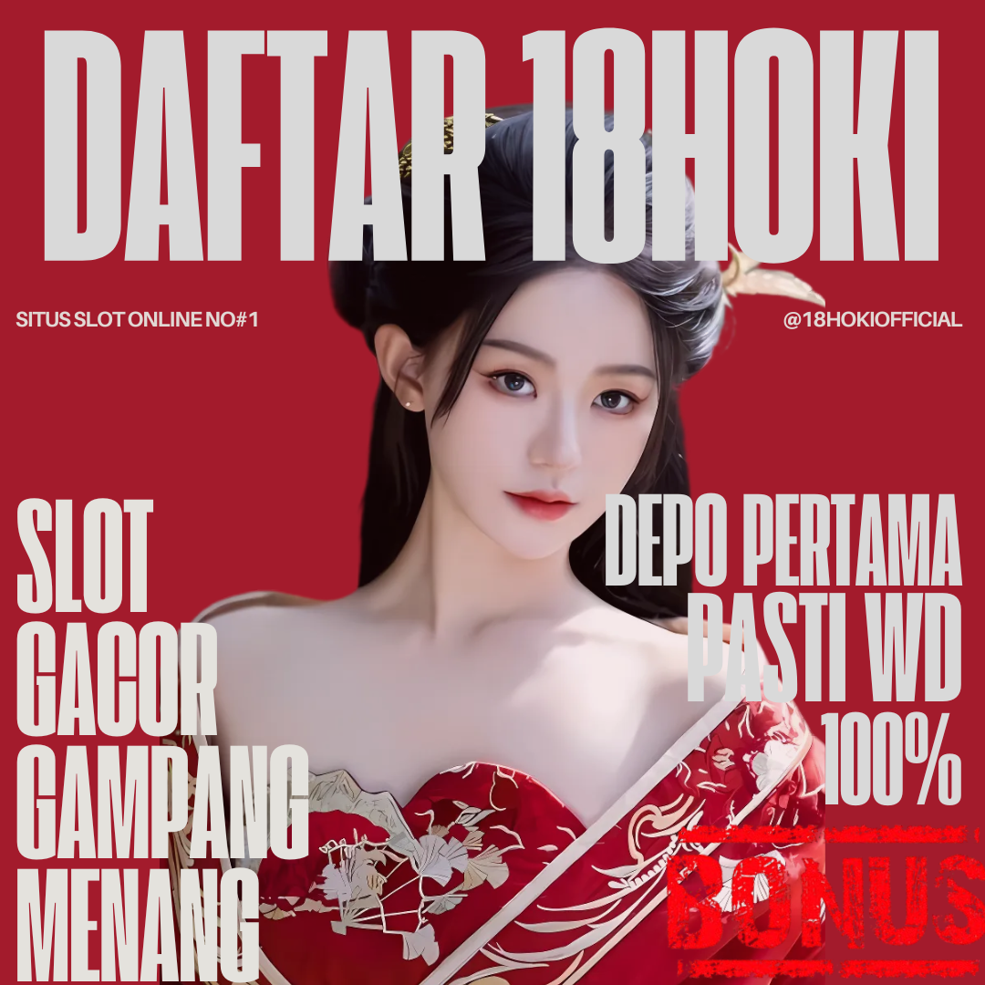 18HOKI : Link Alternatif Gampang Menang Situs Slot Online No #1